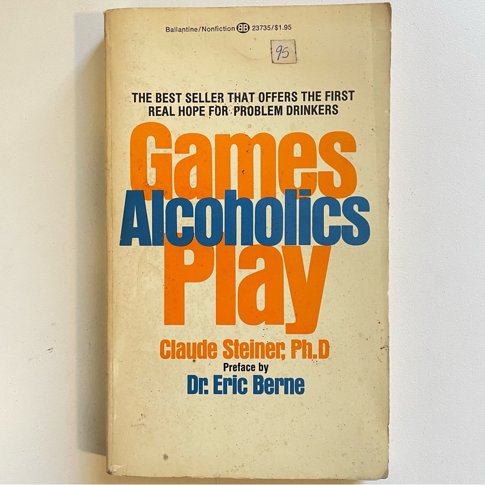 Games Alcoholics Play Best Seller that offers the first real hope